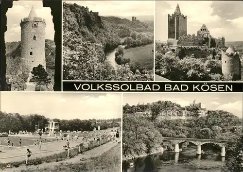 Bad Koesen Burg Saaleck Rudelsburg Schwimmbad Bruecke Kat. Bad Koesen