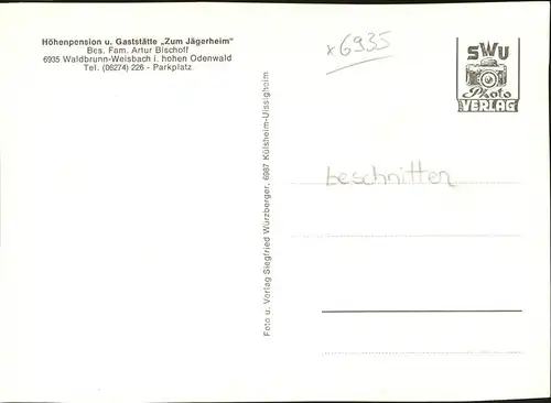 Waldbrunn Odenwald Gasstaette zum Jaegerheim Artur Bischoff Weisach  Wolfsschlucht Weisbacher Muehle Kat. Waldbrunn