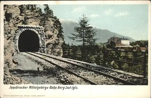 Innsbruck Berg Isel Igls Mittelgebirgsbahn Eisenbahn Kat. Innsbruck