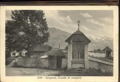 Gruyeres FR Crucifix et remparts Kat. Gruyeres