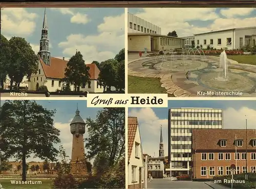 pw26043 Heide Holstein Kirche Wasserturm am Rathaus Kfz-Meisterschule Kategorie. Heide Alte Ansichtskarten
