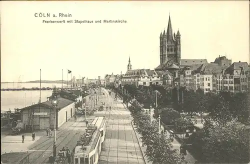 Koeln Frankenwerft Stapelhaus Martinskirche Strassenbahn Kat. Koeln