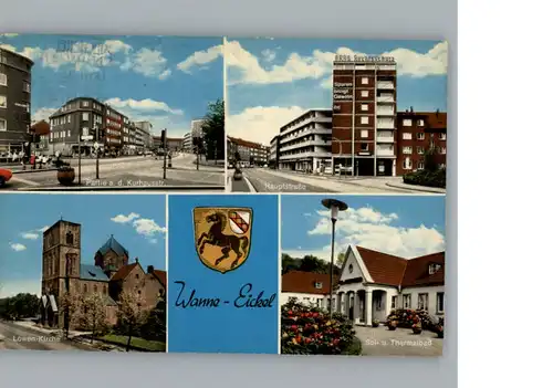 Wanne-Eickel Kurhausstrasse, Hauptstrasse, Loewenkirche, Thermalbad / Herne /Herne Stadtkreis