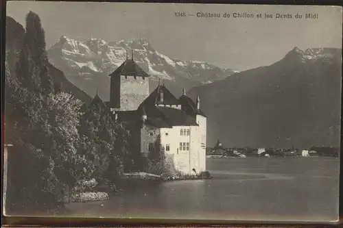 Chillon Chateau de Chillon et Dents du Midi Wallis Genfer See Kat. Montreux