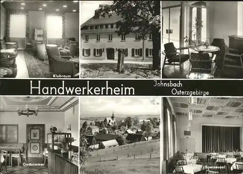 Johnsbach Osterzgebirge Handwerkerheim Kat. Glashuette Sachsen