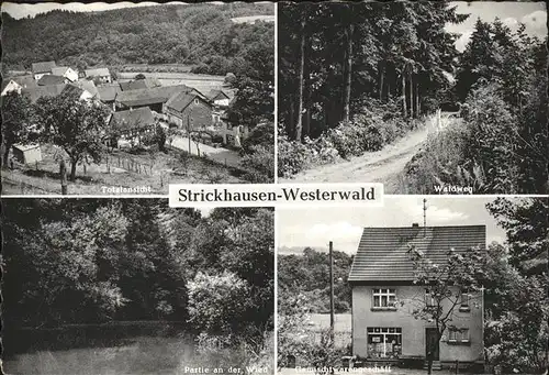 Strickhausen Westerwald Gemischtwarengeschaeft Waldweg