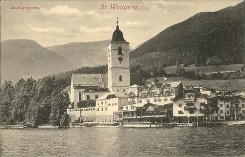 St Wolfgang Salzkammergut Hotel "Weisses Roessl" Kirche Wolfgangsee Salzkammergut Kat. St. Wolfgang im Salzkammergut