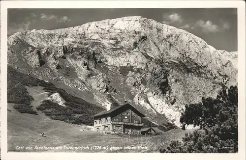 Golling Salzach Carl von Stahl Haus Torrener Joch gegen Hohes Brett Berchtesgadener Alpen Kat. Golling an der Salzach
