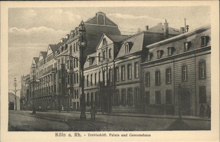 Koeln Erzbischoefliches Palaid Gereonshaus Nr Wz63497 Oldthing