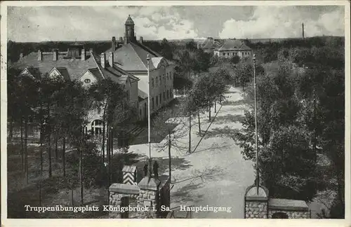 Koenigsbrueck Truppenuebungsplatz Haupteingang Kat. Koenigsbrueck
