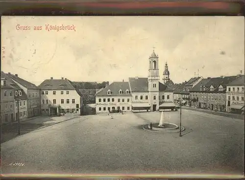 Koenigsbrueck Markt mit Ratskeller Springbrunnen Kirche Kat. Koenigsbrueck