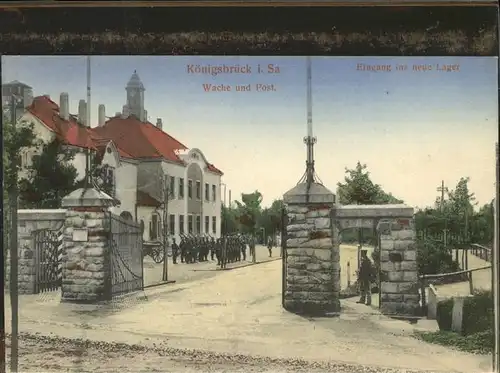 Koenigsbrueck Truppenu?bungsplatz Haupteingang zum Neuen Lager Wache Post Feldpost Kat. Koenigsbrueck