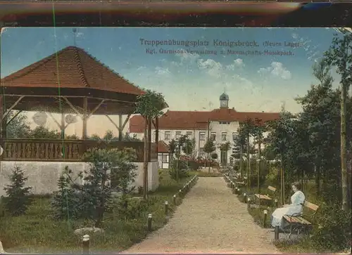 Koenigsbrueck Truppenuebungsplatz Neues Lager Kgl. Garnison Verwaltung und Mannschafts Musikpark Pavillon Feldpost Kat. Koenigsbrueck