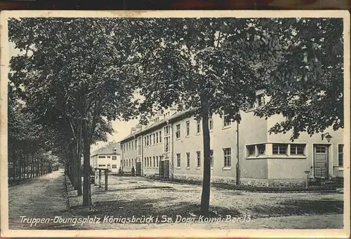 Koenigsbrueck Truppenuebungsplatz Dopp. Komp. Bar. 13 Kat. Koenigsbrueck