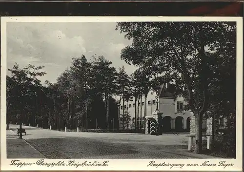 Koenigsbrueck Truppenuebungsplatz Haupteingang zum Neuen Lager Kat. Koenigsbrueck