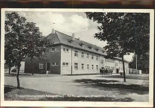 Koenigsbrueck Truppenuebungsplatz Neues Lager Dopp. Komp. Bar. 16 Soldaten Kat. Koenigsbrueck
