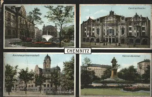 Chemnitz Rathaus Centraltheater Amtshauptmannschaft Koernerdenkmal Kuenstlerkarte Kat. Chemnitz