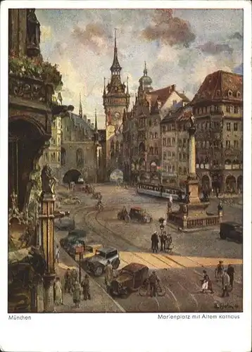 Muenchen Marienplatz mit Altem Rathaus Kuenstlerkarte Kat. Muenchen