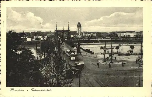 Mannheim Friedrichsbruecke Rhein Strassenbahn Kat. Mannheim