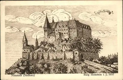 Neustadt Harz Burg Honstein im Jahr 1610 Kuenstlerkarte nach einer Zeichnung von Hesse Nordhausen Kat. Neustadt Harz