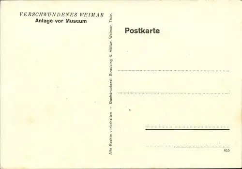 Weimar Thueringen Anlage vor Museum Kuenstlerkarte Serie "Verschwundenes Weimar" Kat. Weimar