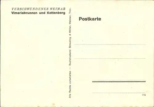 Weimar Thueringen Vimariabrunnen und Kettenberg Kuenstlerkarte Serie "Verschwundenes Weimar" Kat. Weimar