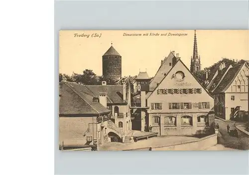 Freiberg Sachsen Donatsturm mit Kirche und Donatsgasse Kat. Freiberg
