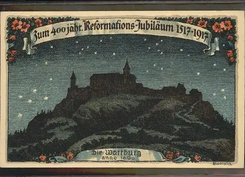 Eisenach Thueringen Wartburg anno 1690 Reformations Jubilaeum Kuenstlerkarte Kat. Eisenach