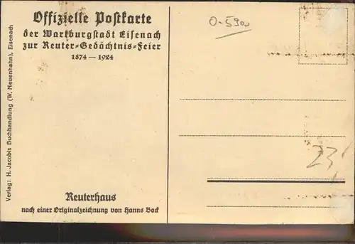 Eisenach Thueringen Fritz Reuter Haus Kuenstlerkarte nach einer Originalzeichnung von Hanns Bock Kat. Eisenach