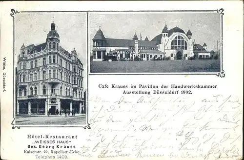 Duesseldorf Hotel Restaurant Weisses Haus Cafe Kraus im Pavillon der Handwerkskammer Ausstellung 1902 Kat. Duesseldorf