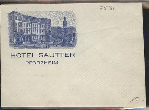 Pforzheim Hotel Sautter Briefumschlag Kat. Pforzheim