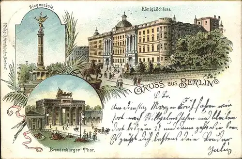 Berlin Siegessaeule Brandenburger Thor Koenigliches Schloss Kat. Berlin