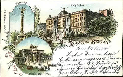 Berlin Koenigliches Schloss Siegessaeule Brandenburger Thor Kat. Berlin