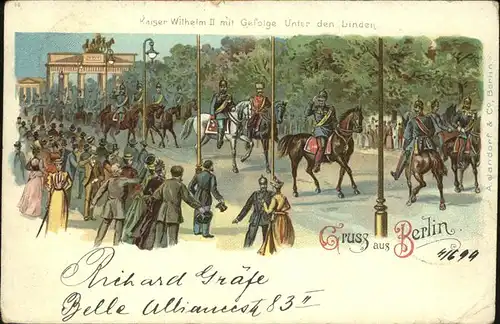 Berlin Kaiser Wilhelm II mit Gefolge Unter den Linden Kat. Berlin