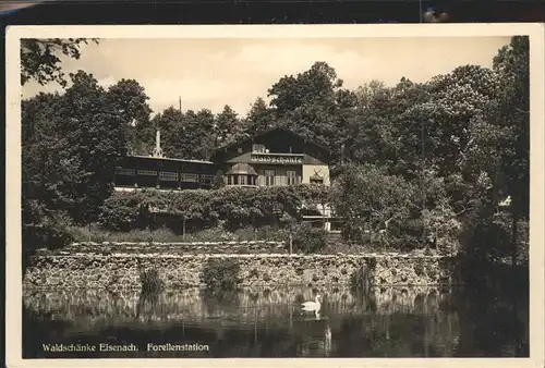 Eisenach Thueringen Waldschaenke Forellenstation Johannistal Kat. Eisenach