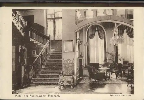 Eisenach Thueringen Hotel der Rautenkranz Eingangshalle Kat. Eisenach