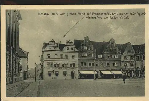 Dessau-Rosslau Blick vom grossen Markt auf den Fremdenhof zu den 3 Kronen Wallenstein logierte hier / Dessau-Rosslau /Anhalt-Bitterfeld LKR