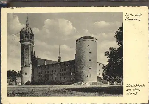 Wittenberg Lutherstadt Schlosskirche mit ehem Schloss / Wittenberg /Wittenberg LKR