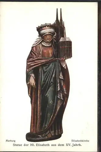 Marburg Lahn Statue der Hl Elisabeth aus dem VX Jhdt Kat. Marburg