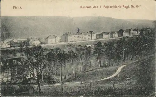 Pirna Kaserne des 5. Feldartillerie Regt. Nr. 64 Kat. Pirna