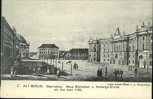 Berlin Opernplatz Neue Bibliothe Hedwigskirche um 1782 Kat. Berlin