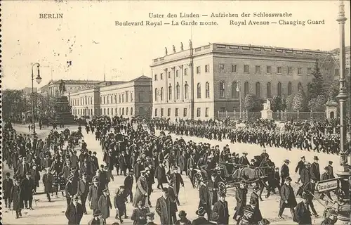 Berlin Unter den Linden Aufziehen der Schlosswache Kat. Berlin