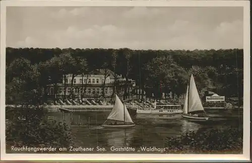 Rauchfangswerder Zeuthener See Gasstaette Waldhaus Segelboote Kat. Berlin