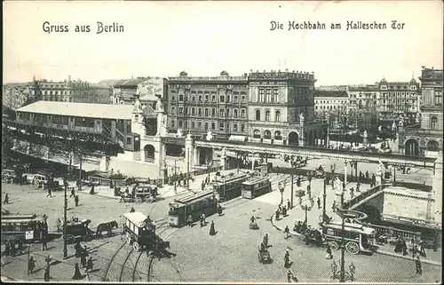 Berlin Hochbahn am Halleschen Tor Strassenbahn Pferdedroschke Kat. Berlin