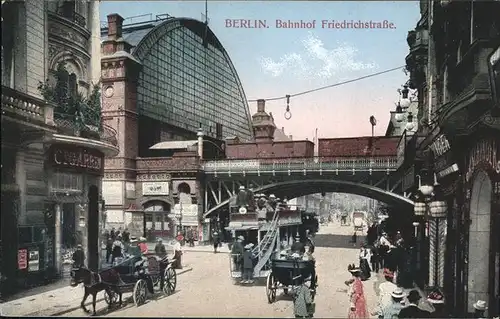 Berlin Bahnhof Friedrich Strasse Pferdedroschke Kat. Berlin