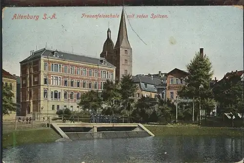 Altenburg Thueringen Frauenfelsschule mit Roten Spitzen Kat. Altenburg