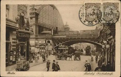 Berlin Bahnhof Friedrichsstrasse Pferdedroschke Kat. Berlin