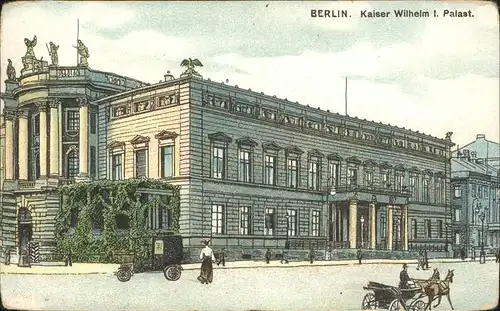 Berlin Kaiser Wilhelm Palast Kat. Berlin