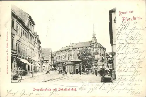 Pforzheim Leopoldsplatz mit Lokalbahnhof Kat. Pforzheim