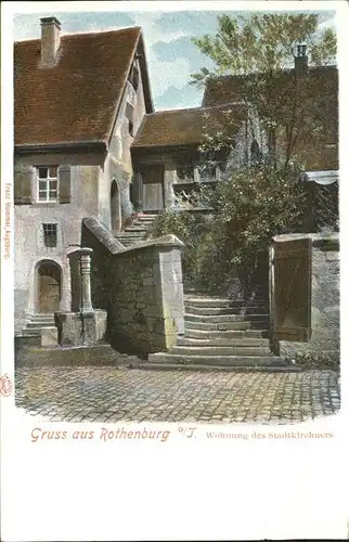 Rothenburg Tauber Wohnung des Stadtkirchners Kat. Rothenburg ob der Tauber